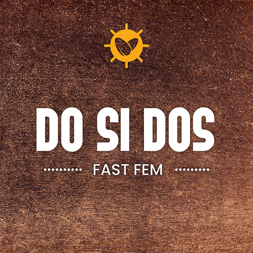 Do Si Dos Fast Fem